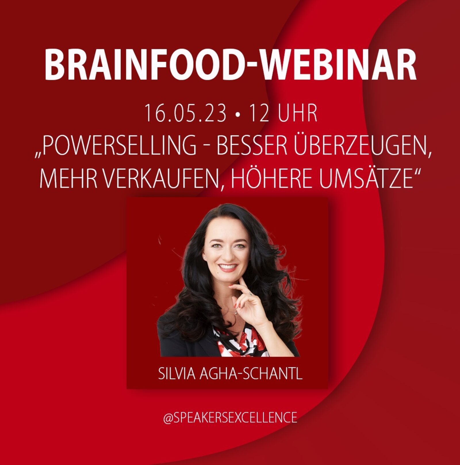 Brainfood Webinar: Powerselling mit Silvia Agha-Schantl